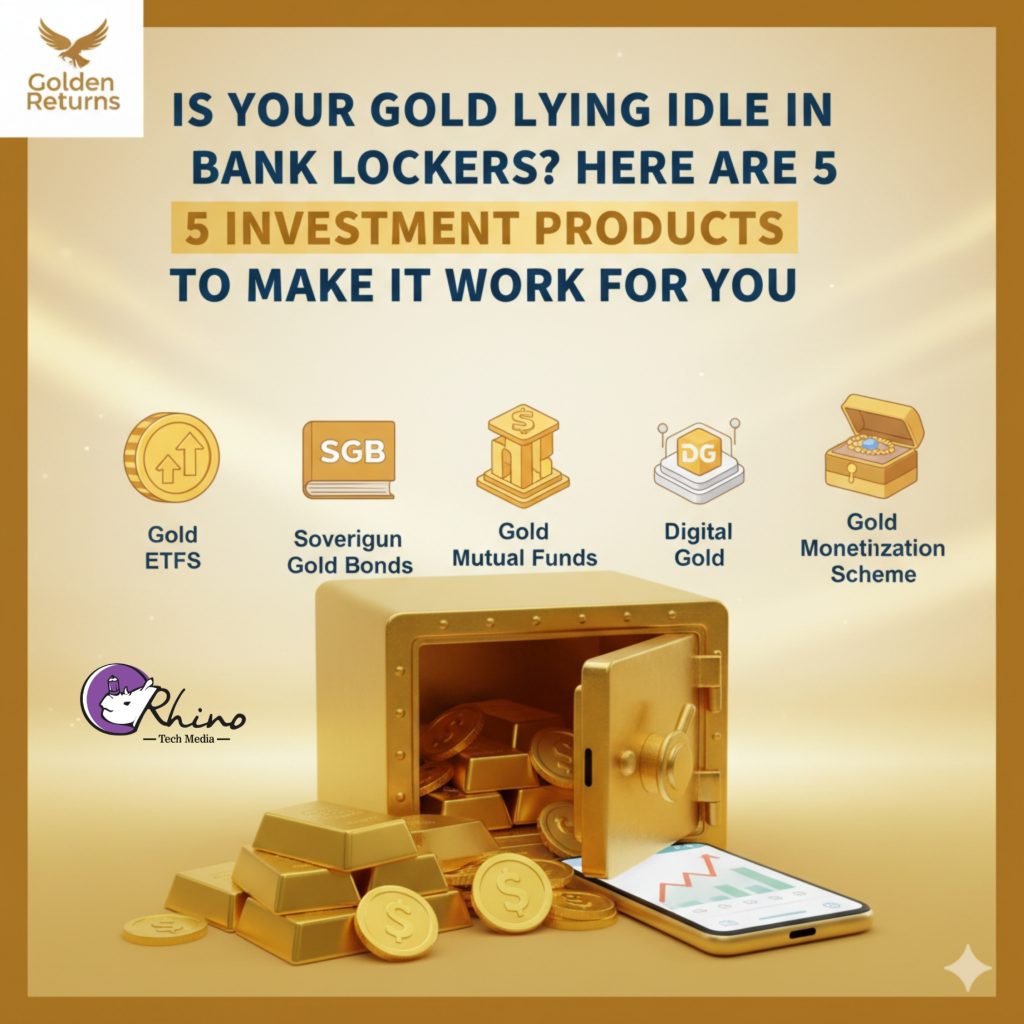 Is your gold lying idle in bank lockers? Here are 5 investment products to make it work for you Picsart 25 10 27 23 59 00 355