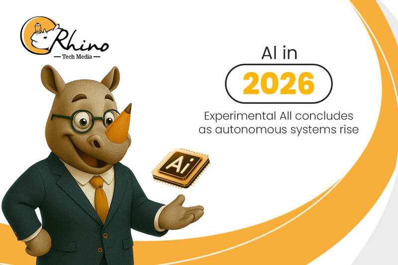 Al in 2026:Experimental AlΙ concludes as autonomous systems rise Rhino Tech Media Blog Banner 3 1